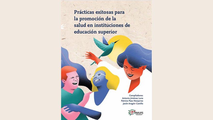 El libro es una publicación de la Red Mexicana de Universidades Promotoras de la Salud.