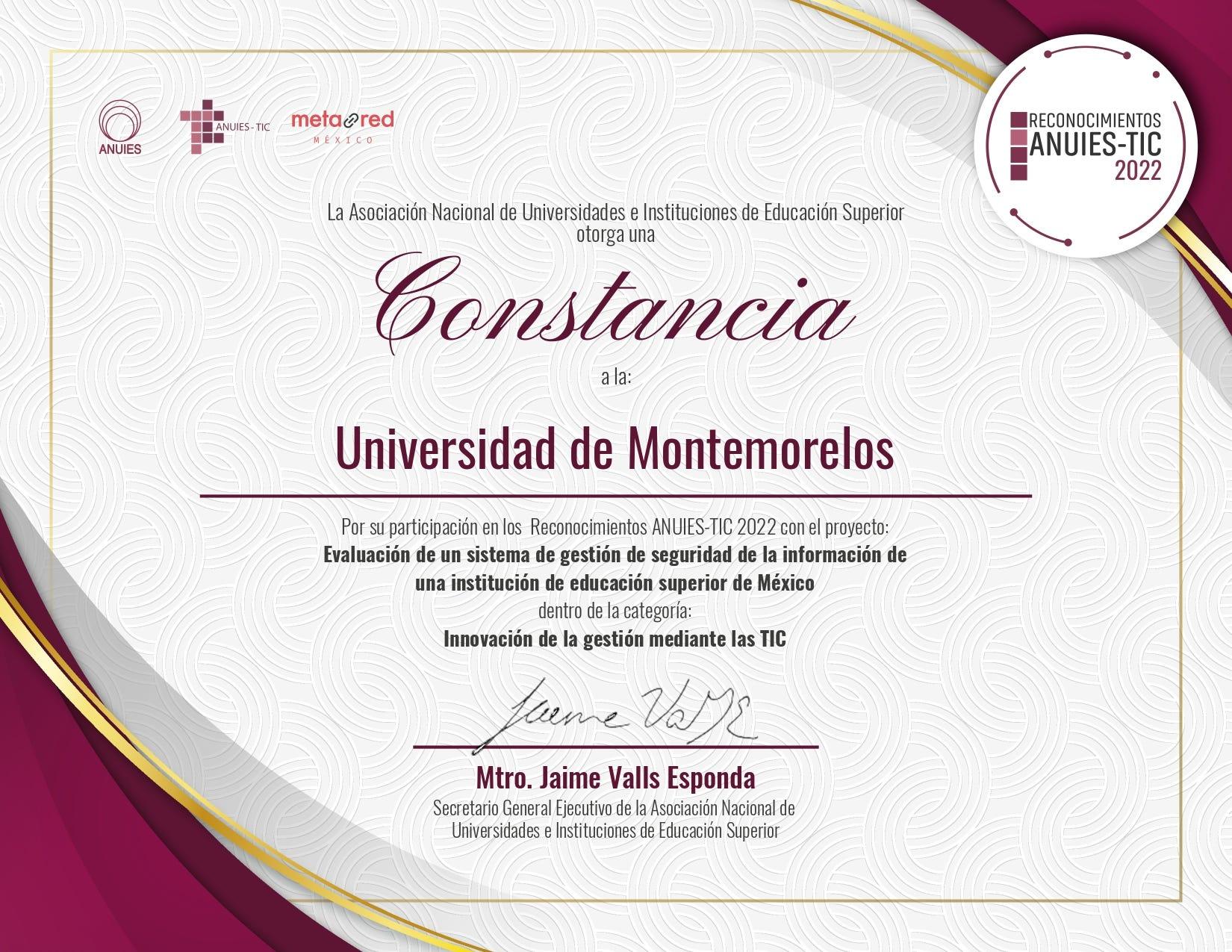 Reconocimiento de ANUIES-TIC 2022, para la Institución.